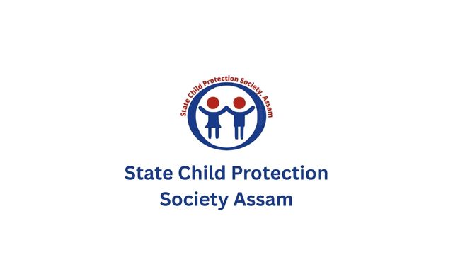 State Child Protection Society Assam Recruitment: 238 Vacancies Announced - Apply Online!